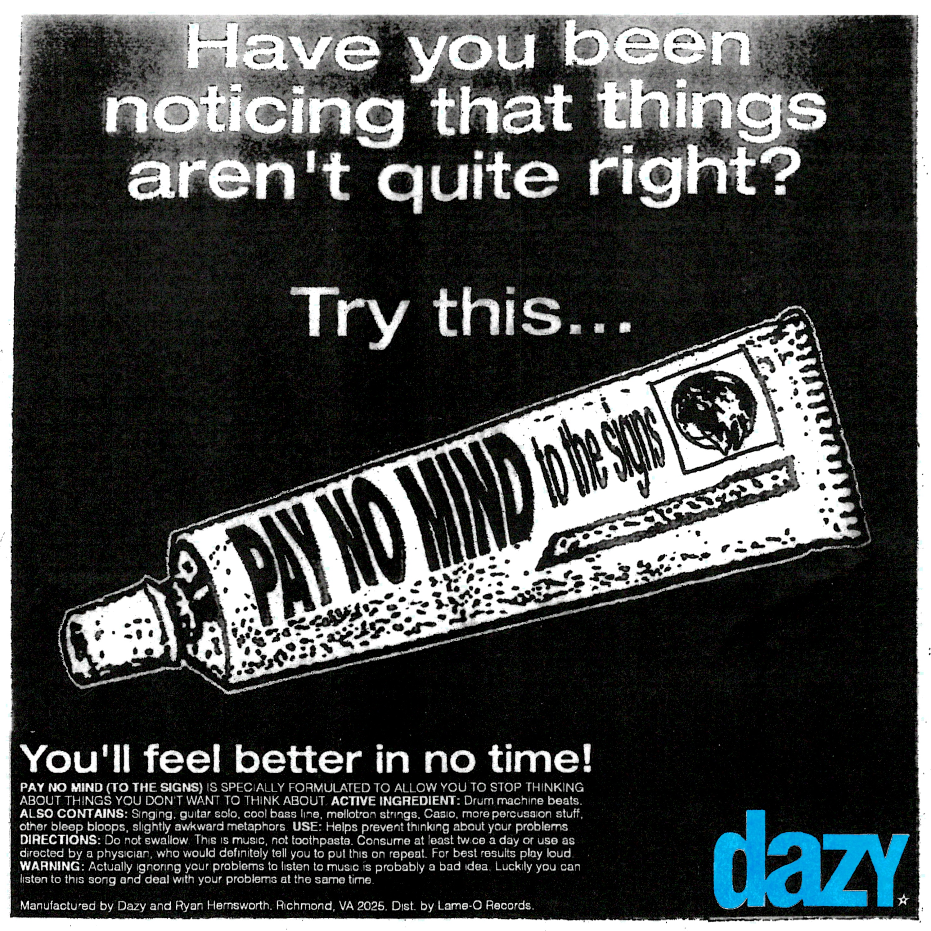 Pay No Mind (To The Signs) - Single