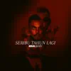 SERIBU TAHUN LAGI
