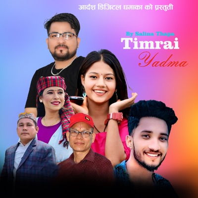 Timrai Yadma (Freestyle) [feat. Sunita Budha Chhetri] - EP