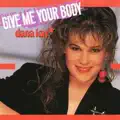 Give Me Your Body