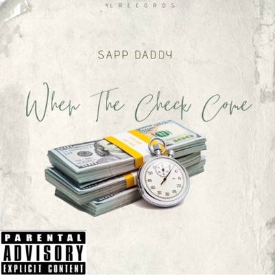 When The Check Come - Single