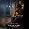 Leave It At The Door