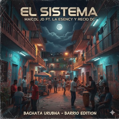 EL SISTEMA (feat. MICHAEL JD, & RECIO DC) - Single