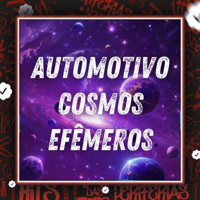 Automotivo Cosmos Efêmero - Single