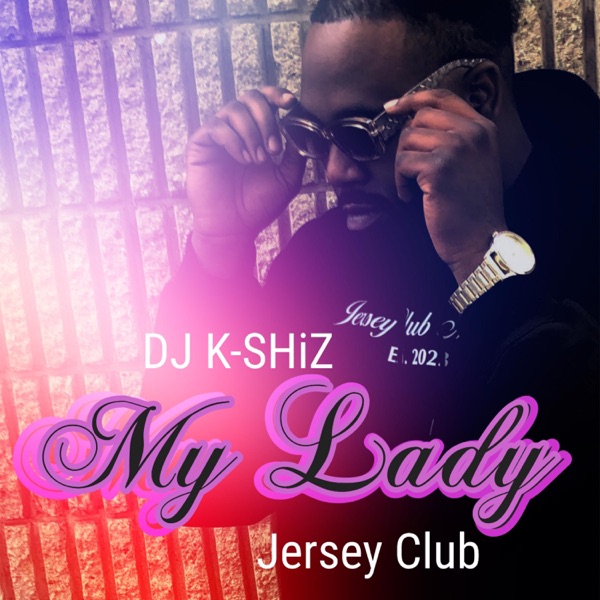 My Lady (Jersey Club)