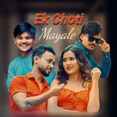 Ek Choti Mayale (feat. Bina Raut, Milan Bishwokarma, Milan Pariyar & Raja Shah) - Single