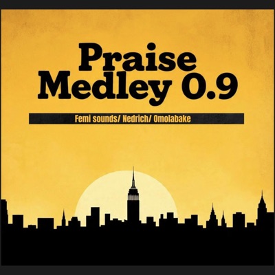 Praise Medley 0.9 - Single