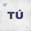 Hakuna Group Music - T&uacute; portada