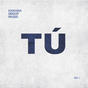 Tú - Hakuna Group Music