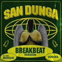 Sandunga (feat. Vudufa) [Breakbeat Version] - Single - DJ del Bosque
