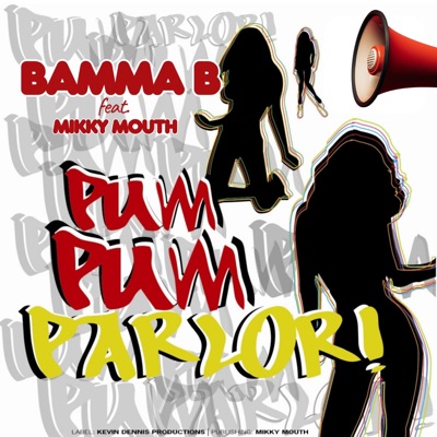 pum pum parlor (feat. mikky mouth) [Radio Edit] - Single