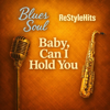 ReStyleHits - Baby Can I Hold You artwork