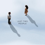 Just Two People - Single