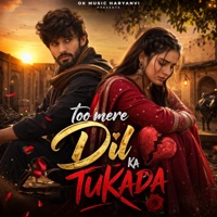 Too Mere Dil Ka Tukada (feat. Vikash damkora) - Single - Guru