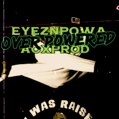 Overpowered