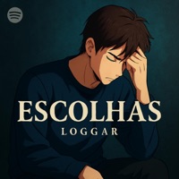 Escolhas - Single - Loggar Rythm
