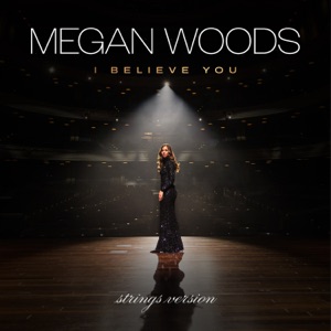 I Believe You (Strings Version) - Single