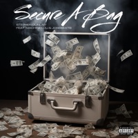 Secure A Bag (feat. Machine Lou & JOSEBEATS) - Single - Stephen Dunlap