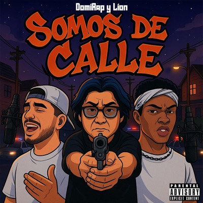 somos de calle (feat. lion) - Single