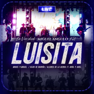 Luisita (En Vivo) [feat. Ariel y Ariel]