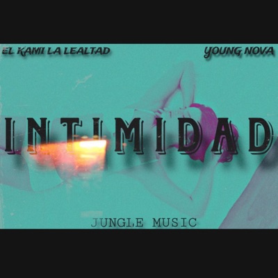 Intimidad (feat. Young nova oficial) - Single
