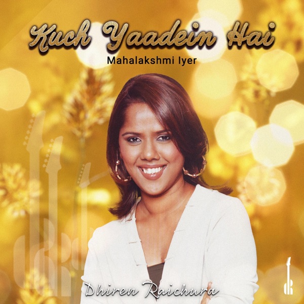 Kuch Yaadein Hai (feat. Mahalakshmi Iyer)