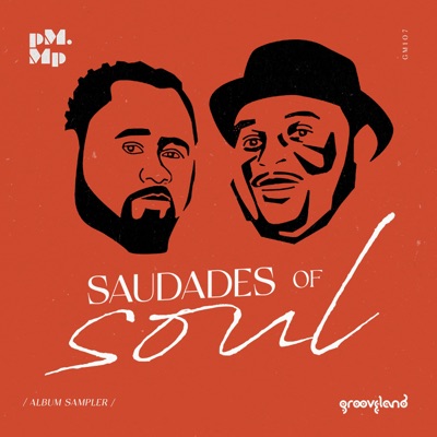 Saudades of Soul Album Sampler - EP