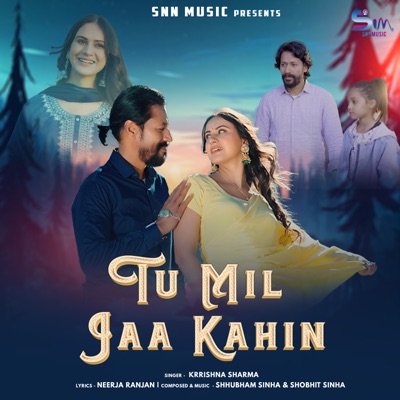 Tu Mil Jaa Kahin - Single