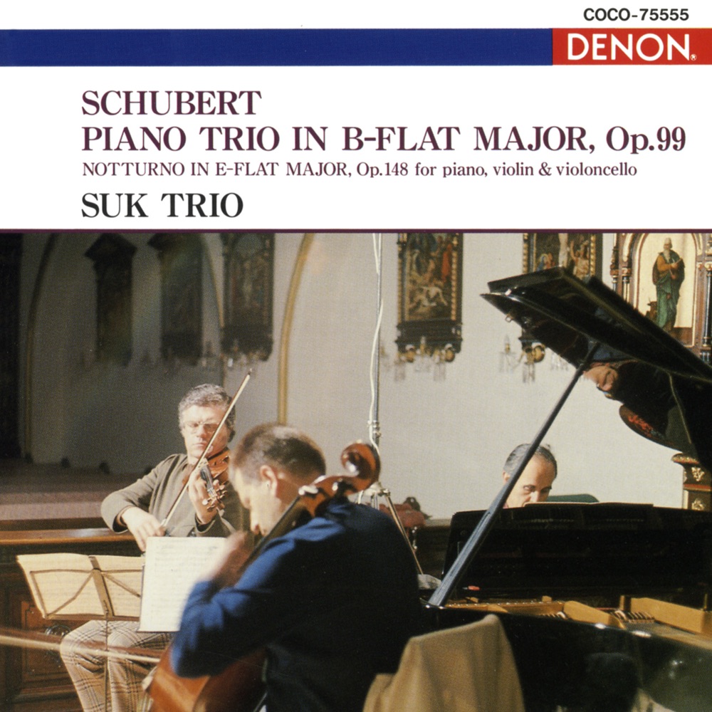 Обложка альбома «Schubert: Piano Trio in B-Flat Major, Op. 99 / Notturno in E-Flat Major, Op. 148 for Piano, Violin & Violoncello» — Suk Trio