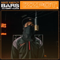 Mad About Bars - Single - Izzpot & Kenny Allstar