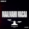 Maalmahii Macaa - Single