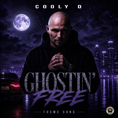 Ghostin' Free (feat. Cylus The Wizard) [Theme song] - Single
