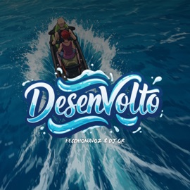 Desenvolto Fecchionavoz & DJ GR