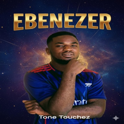 Tone Touchez Tz_Ebenezer (Poul Clement) - Single