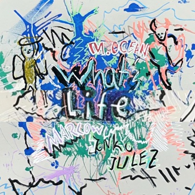What's Life? (feat. MarLow) - Single