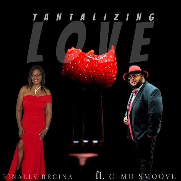 Tantalizing Love (feat. C-Mo Smoove)