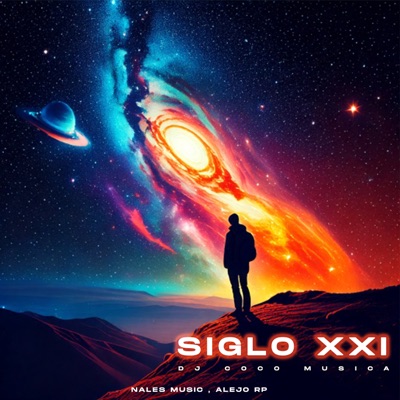 Siglo XXI (feat. Nales Music & Alejo RP) - Single