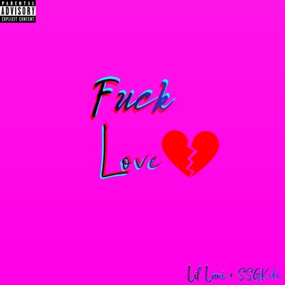 FUCK LOVE (feat. Kobe) - Single