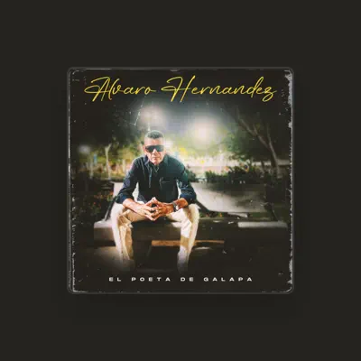 Listen to Alvaro Hernandez, watch music videos, read bio, see tour dates & more!
