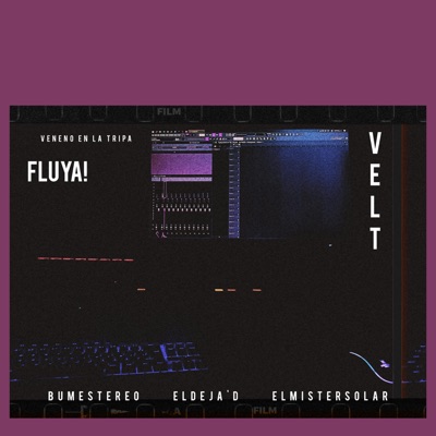 Fluya! (feat. Bumestereo, ElDeja'D & ElMister Solar) - Single