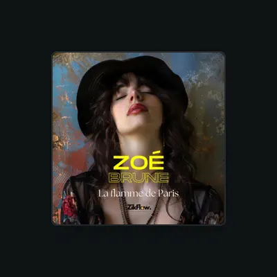 Listen to Zoé Brune, watch music videos, read bio, see tour dates & more!