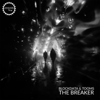 The Breaker - Single - Tooms & Blockdata