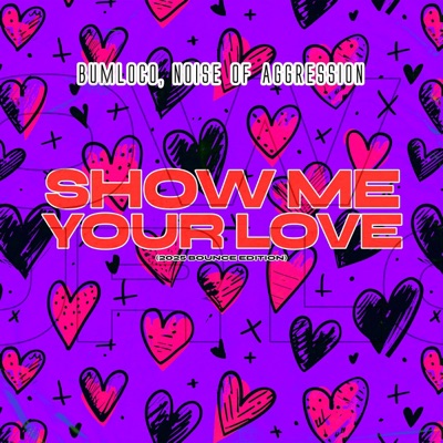 show me your love (Bounce Edition) - Single