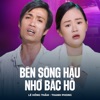 Bên Sông Hậu Nhớ Bác Hồ - Single