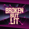 BOBA - Broken But Lit artwork