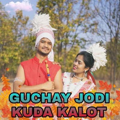 Guchay Jodi Kuda Kalot - Single