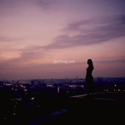 Getting out - Single
