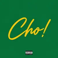 Cho! — Crayon, Crayon