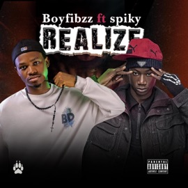 Realize (feat. Spiky) Boyfibzz