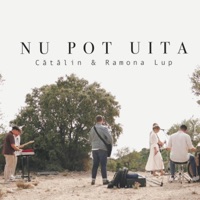 Catalin Si Ramona Lup - Nu pot uita